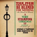 The Men That Will Not Be Blamed For Nothing - God Rest Ye Merry Gentlemen Comfort and Oi