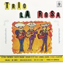 Trio La Rosa - No Confio
