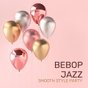 Jazz Instrumental Relax Center - Cocktail Party