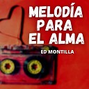 Ed montilla - Yeah