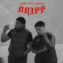 Kane 976 feat Zvnto - Dripp