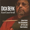 Dick Berk feat Dan Faehnle Jay Collins John HIcks Ray… - We ll Be Together Again