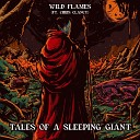 Tales of a Sleeping Giant feat Chris Clancy - Wild Flames