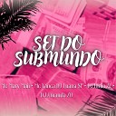 DJ Luana SP DJ Amanda ZO DJ India ZL Mc Mary Maii MC… - Set do Submundo