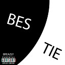 BREAZLY - Bestie