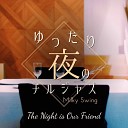 Milky Swing - The Journey Through the Night