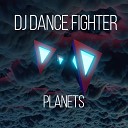 Dj Dance Fighter - Planets