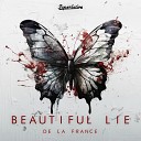 De La France - Beautiful Lie Extended Mix