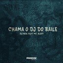 DJ NOG feat Mc Aleff - Chama o Dj do Baile