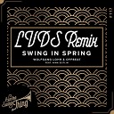 Wolfgang Lohr Offbeat LVDS feat Nina Zeitlin - Swing in Spring LVDS Remix