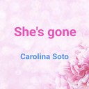 Carolina Soto - Still Loving You
