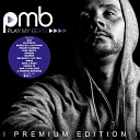 P M B feat Swiss Die Andern Pat Cash - Gro stadtlegenden Bonus Track