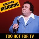 Bernard Manning - Life is Wonderful