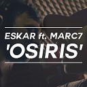 Eskar feat Marc 7 - Osiris Acapella