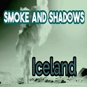 Smoke And Shadows - Silver Hoarfrost