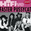 Faster Pussycat - House of Pain