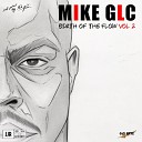 Mike GLC - Honour Pride Respect