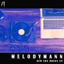 Melodymann - Who Needs Ego Producers When You Got A…