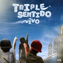 Triple Sentido - La Derrota