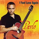 Испанская гитара Pavlo… - I Feel Love Again