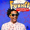 FunkCo - Give It All You Got Nice Slow Instrumental
