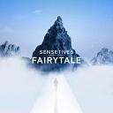 Sensetive5 - Fairytale Original Mix