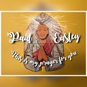 Paul Easley - Mother
