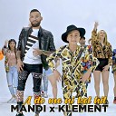 Klement feat Mandi - A do me ni ket hit