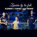 Klement feat Turabi Ilir Tironsi - Zemren ty ta fali