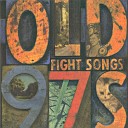 Old 97 s - Alone So Far 2021 Remix