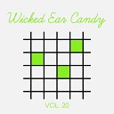 Wicked Ear Candy - Brunette Babylon
