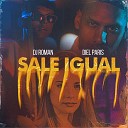 DJ Roman Diel Paris - Sale Igual