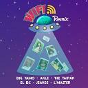 Big Yamo El Bc L Master feat The Taipan Akle… - Wifi Remix