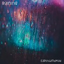 EarthWindMud - Raining