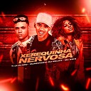 MC Glocado Maneirinho do Recife feat Mc Nick - Xerequinha Nervosa