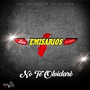 Los Emisarios - La Que Tanto Queria