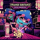 Strange Substance - Haze Runner
