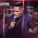 Claudinho do Baile - T de Mala Pronta Amor Proibido Ao Vivo