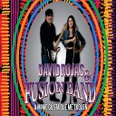 David Rojas Fusion Band - A Mi Me Gusta Que Me Toquen