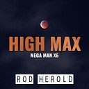 Rod Herold - High Max From Mega Man X6 Epic Version