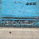 South Coast Ghosts feat Georgie Diamondback Kid Dan Barrow James Joe John Hicks Baby Panna Teddy… - Blood on the Pavement