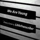 LittleTranscriber - We Are Young