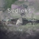 Sedleks - Beyond The Mirrors