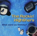 The Rockin Highliners - Rockin Highliners What Were You Thinking 09 If I Could Be…