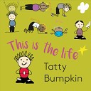 Tatty Bumpkin Sam Petter Chris Petter feat Philip… - This Is The Life