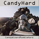 CandyHard - Чего стоит Бог не внушающий…