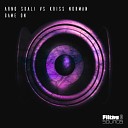 Arno Skali Kriss Norman - Game On Radio Edit