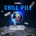 Lil Dill - Chill Pill
