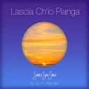 Summer Swee Singh - Lascia Ch io Pianga Chamber Orchestra