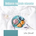 Lilou Doucet - Ambiance matinale relaxante